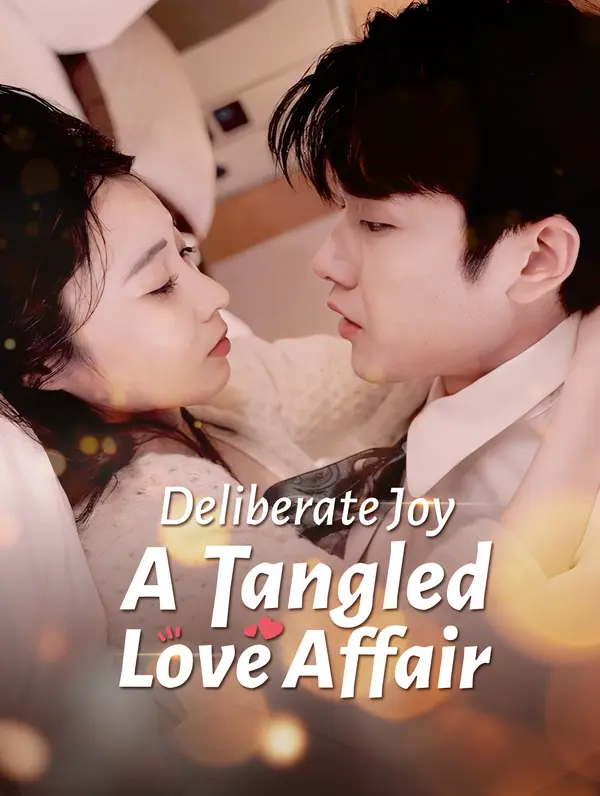 Deliberate Joy: A Tangled Love Affair poster