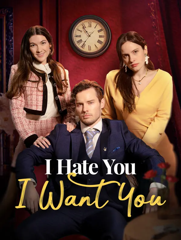 I Hate You, I Want You poster