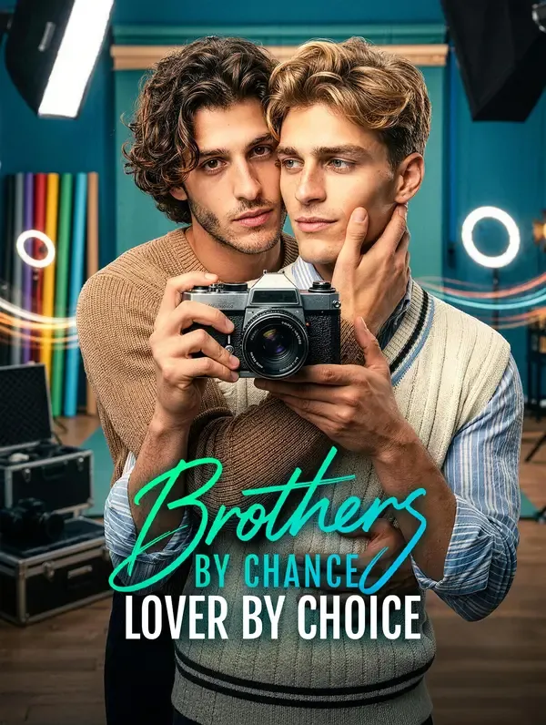 Brothers by Chance, Lover by Choice cover