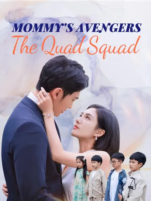 Mommy's Avengers: The Quad Squad poster