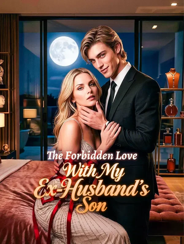 The Forbidden Love With My Ex-Husband's Son poster