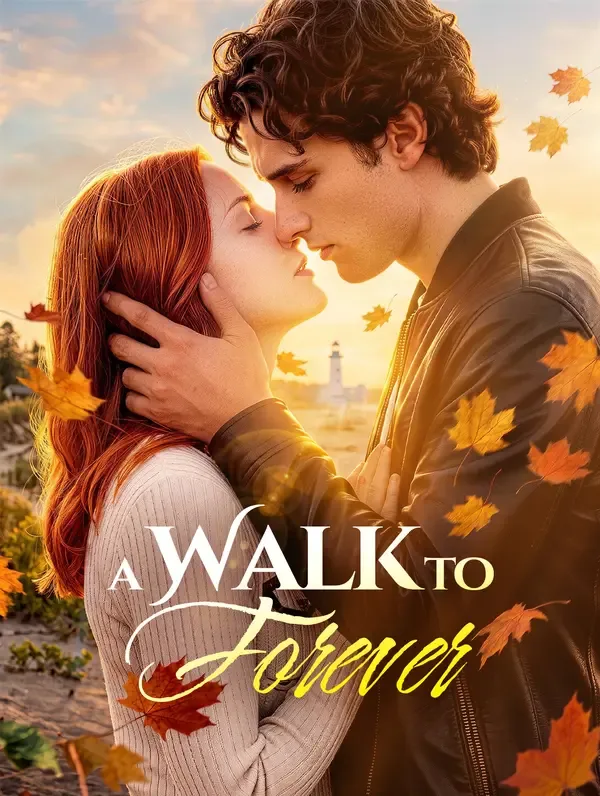 A Walk to Forever poster