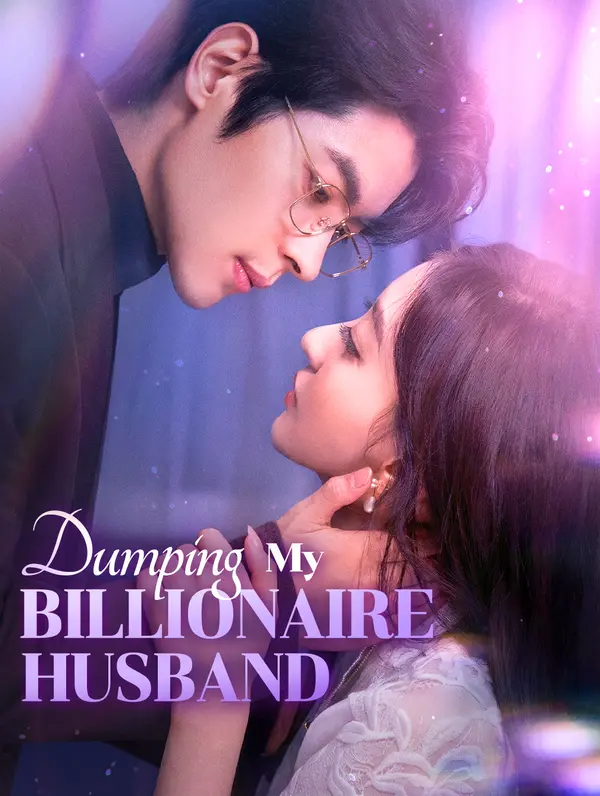 Dumping My Billionaire Husband poster