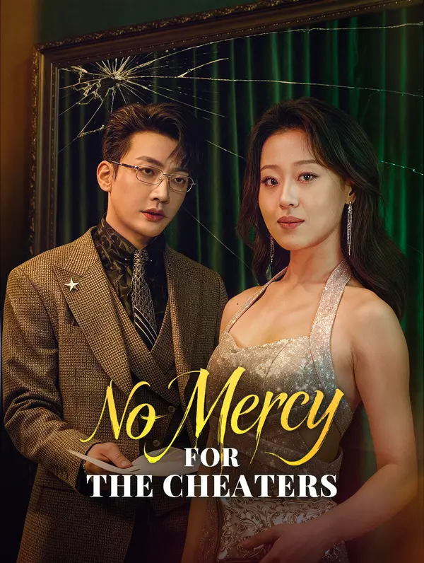 No Mercy for the Cheaters poster