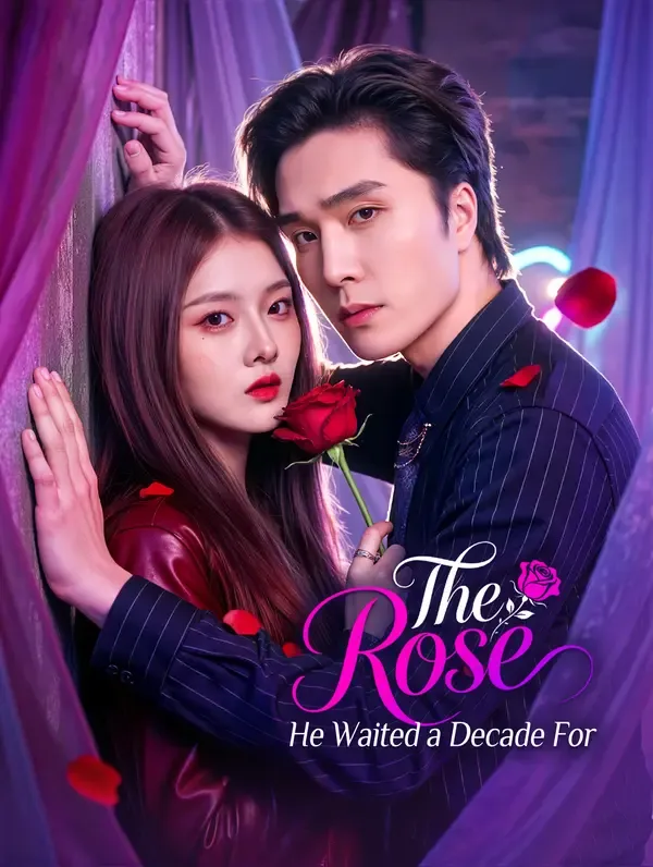 The Rose He Waited a Decade For poster