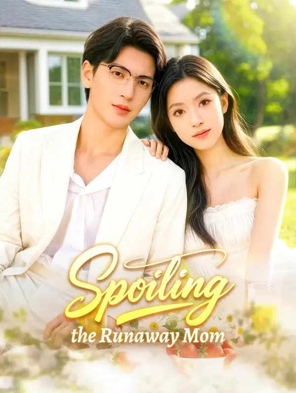 Spoiling the Runaway Mom poster
