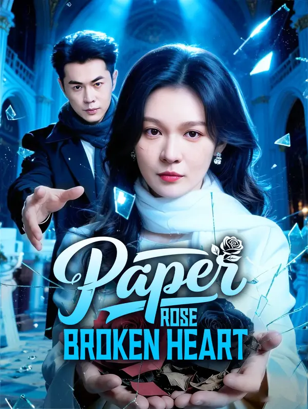 Paper Rose, Broken Heart poster
