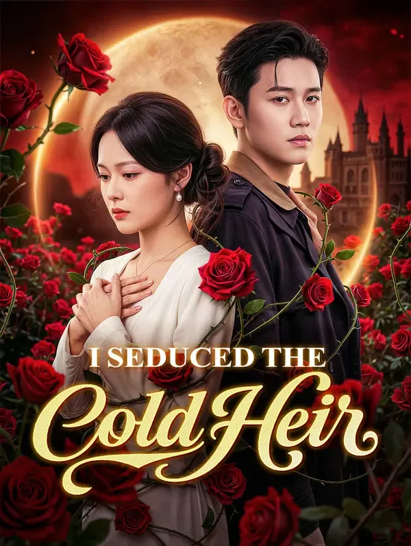 I Seduced the Cold Heir poster