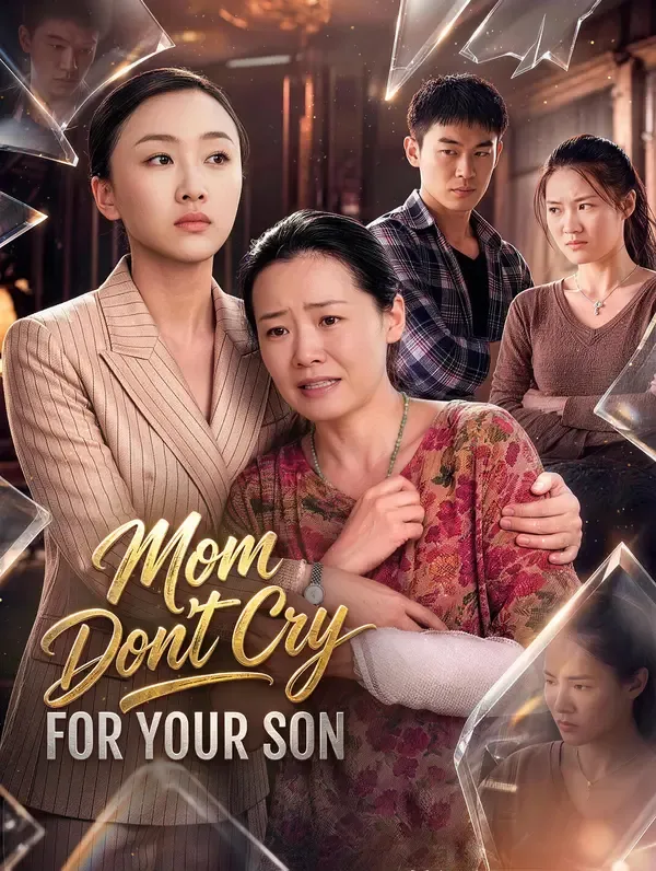 Mom, Don't Cry for Your Son poster