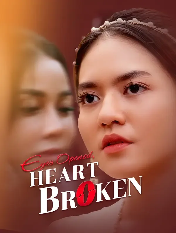 Eyes Opened, Heart Broken poster
