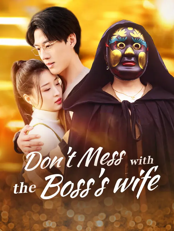 Don't Mess with the Boss's wife poster