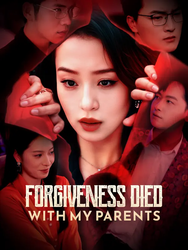 Forgiveness Died With My Parents poster