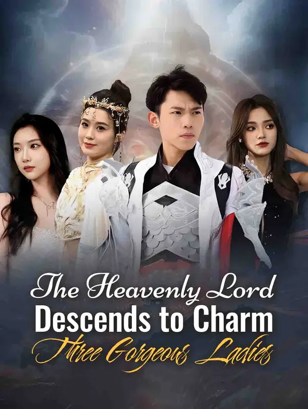 The Heavenly Lord Descends to Charm Three Gorgeous Ladies poster