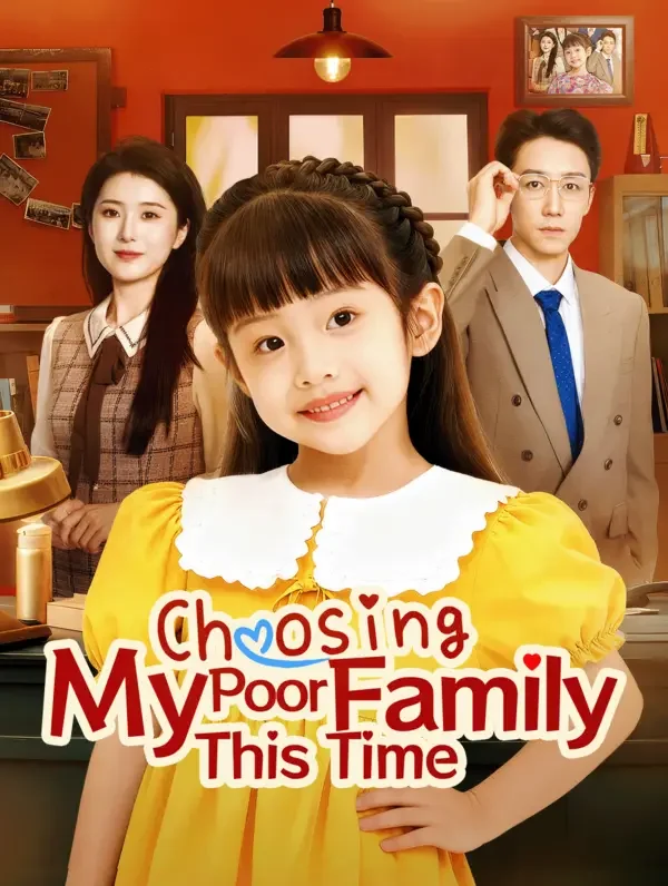 Choosing My Poor Family This Time poster