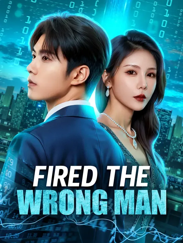 Fired the Wrong Man poster
