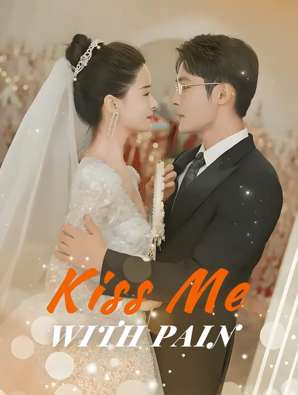 Kiss Me With Pain poster