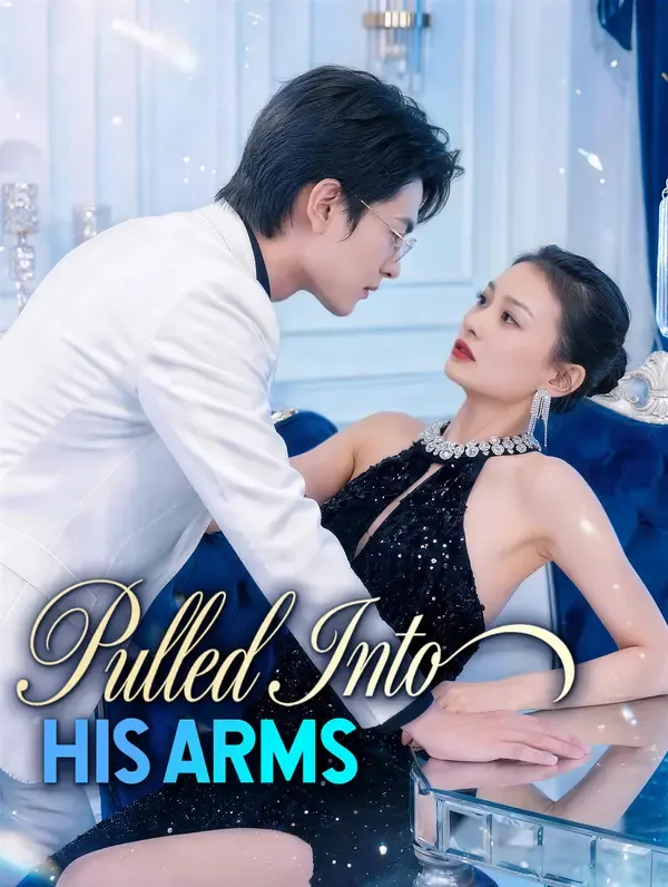 Pulled Into His Arms poster