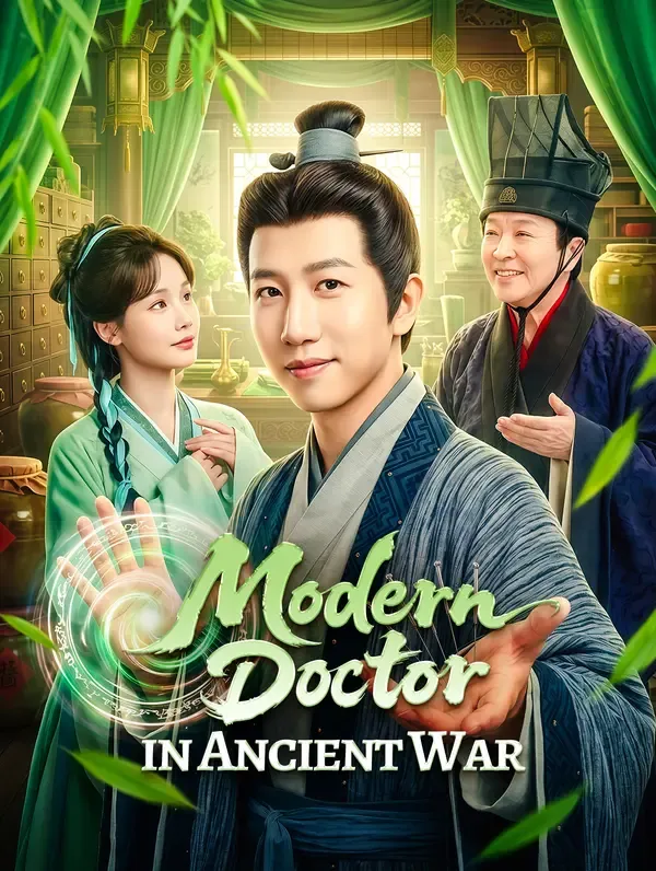Modern Doctor in Ancient War poster