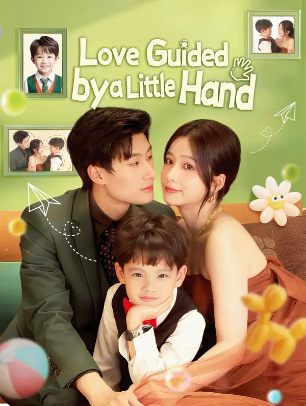 Love Guided by a Little Hand poster