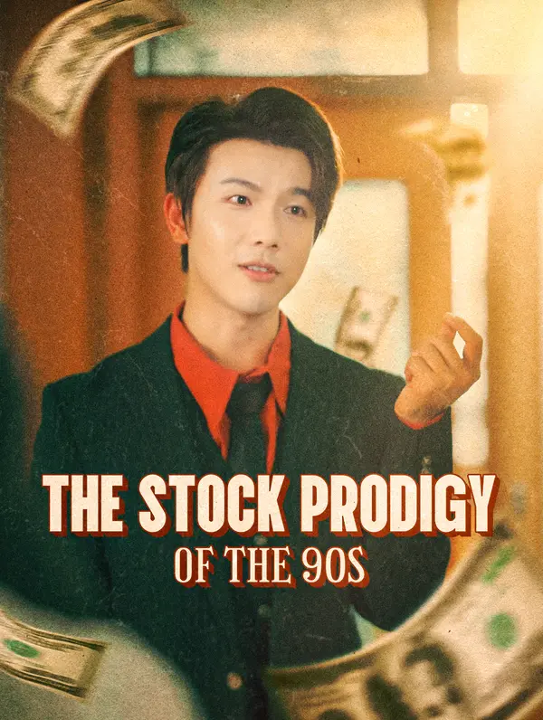 The Stock Prodigy of the 90s poster
