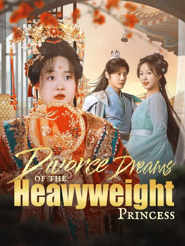 Divorce Dreams of the Heavyweight Princess poster