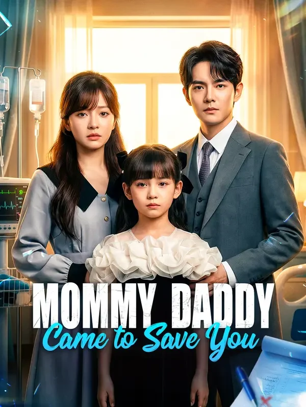 Mommy, Daddy Came to Save You poster