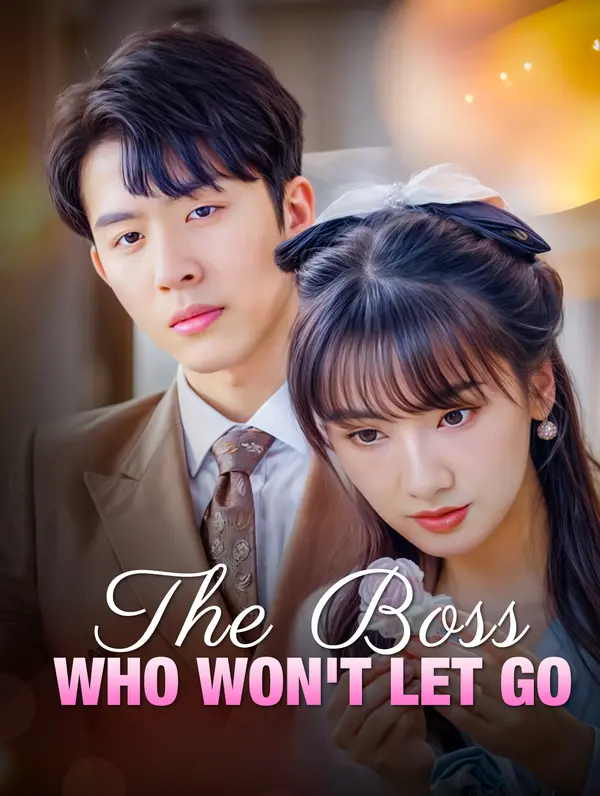 The Boss Who Won't Let Go poster