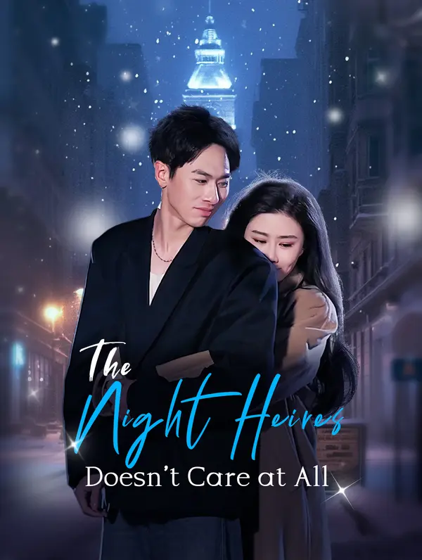 The Night Heiress Doesn't Care at All poster