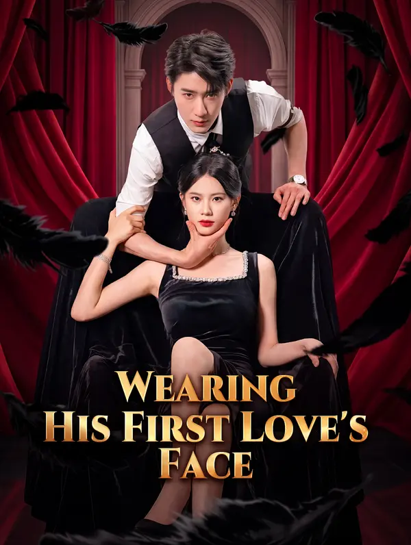 Wearing His First Love's Face poster