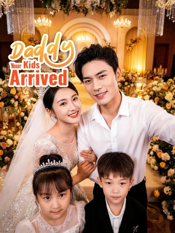 Daddy, Your Kids Arrived poster