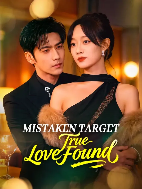Mistaken Target, True Love Found poster