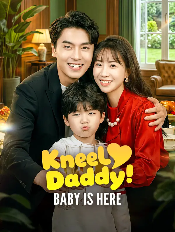 Kneel, Daddy! Baby Is Here poster