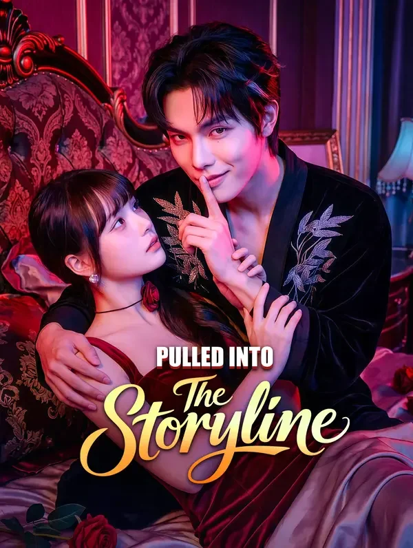 Pulled Into the Storyline poster