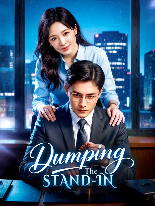 Dumping the Stand-In poster