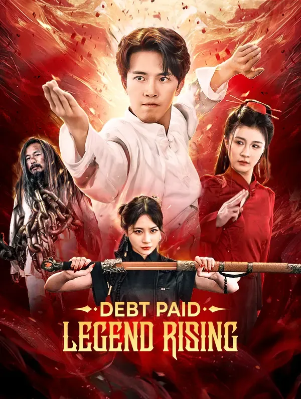 Debt Paid, Legend Rising poster