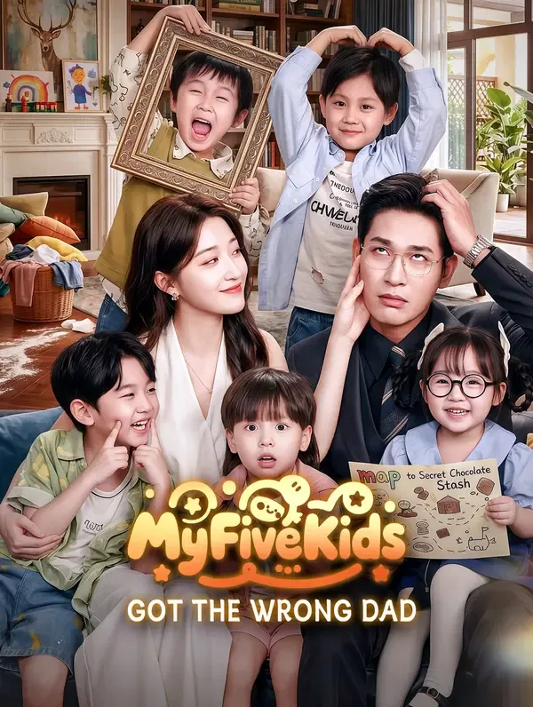 My Five Kids Got the Wrong Dad poster