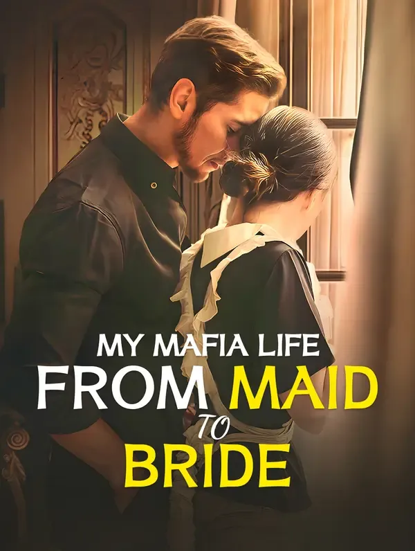 My Mafia Life: From Maid to Bride cover