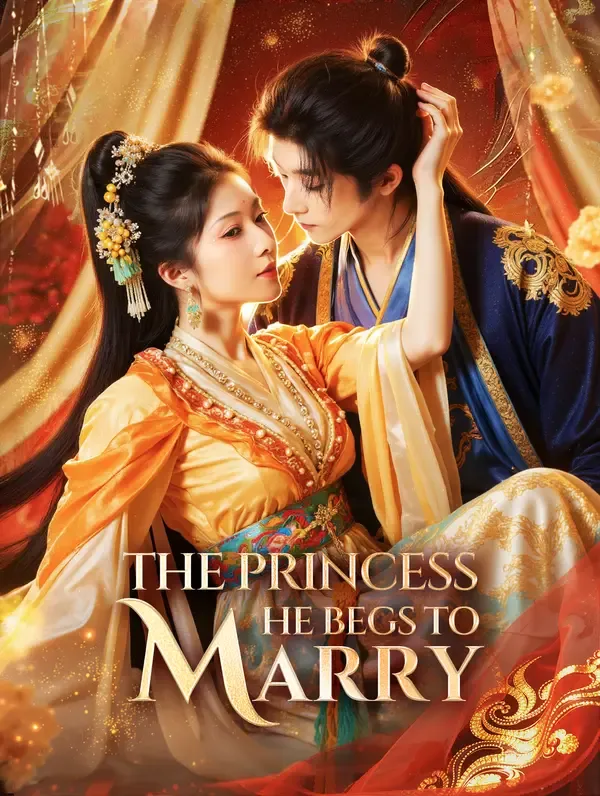 The Princess He Begs to Marry poster