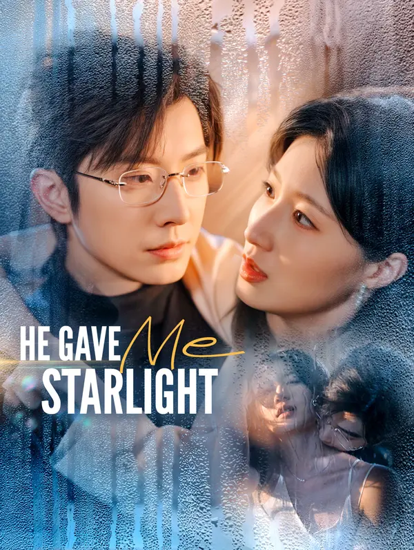 He Gave Me Starlight poster