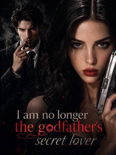 I am no longer the godfather's secret lover poster