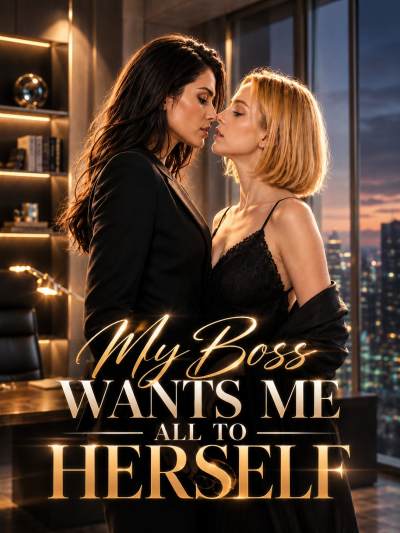 My Boss Wants Me All To Herself poster