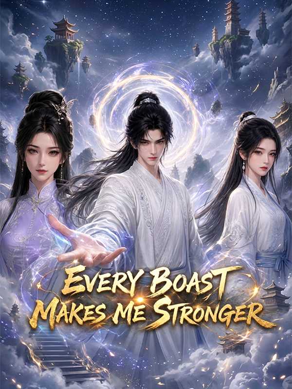 Every Boast Makes Me Stronger poster