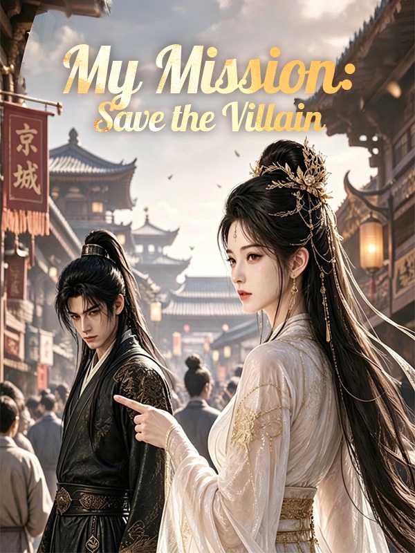 My Mission: Save the Villain poster