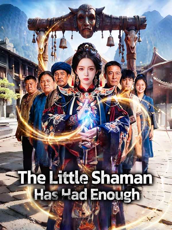 The Little Shaman Has Had Enough poster