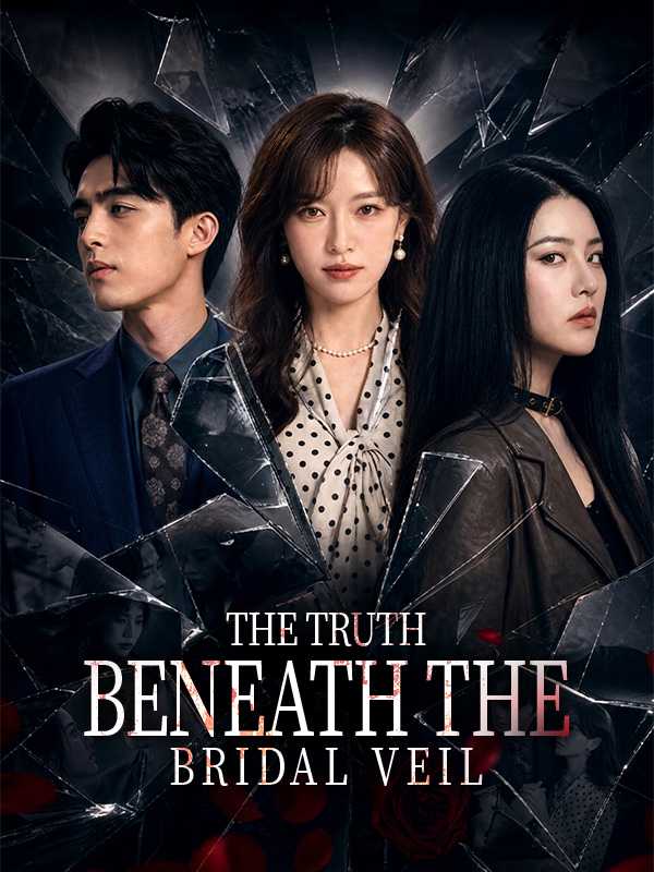 The Truth Beneath the Bridal Veil poster