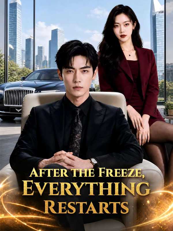 After the Freeze, Everything Restarts poster