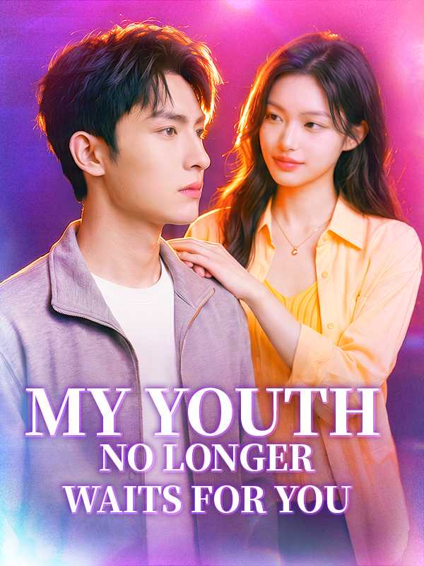 My Youth No Longer Waits for You poster