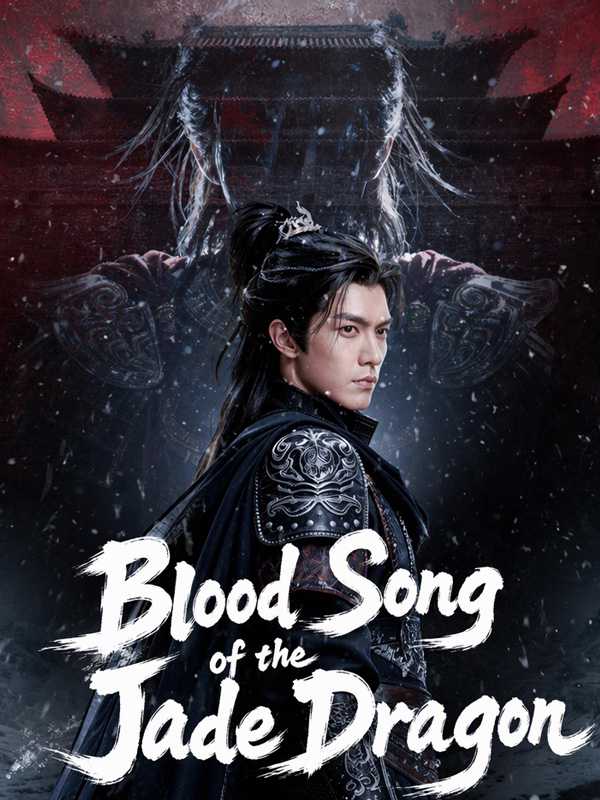 Blood Song of the Jade Dragon poster