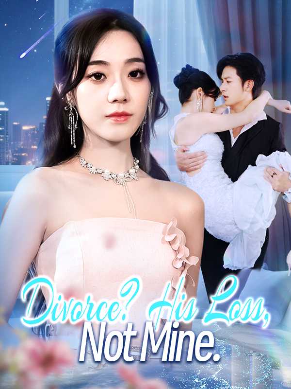 (DUBBED) Divorce? His Loss, Not Mine poster