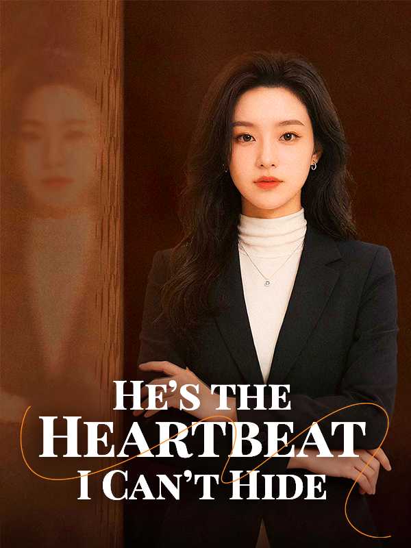 He's the Heartbeat I Can't Hide poster